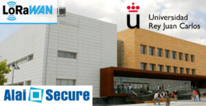 AlaiSecure - LoRaWAN: Proyecto piloto Smart Campus URJC